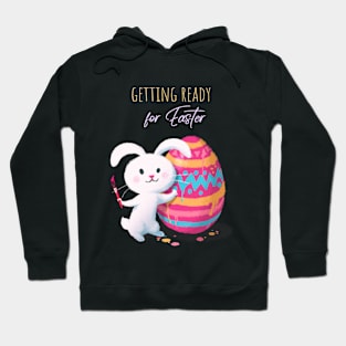 Getting ready for Easter Hoodie